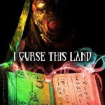 I Curse This Land (2024) wp-17668361682277741648009615287797.jpg