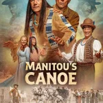 Manitou's Canoe (2025) wp-17669973758699166685800436037844.jpg