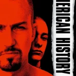 American History X (1998) wp-17682159644636355108043467327409.jpg