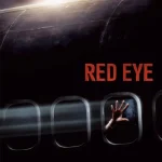 Red Eye (2005) wp-17683225332552705884850414631531.jpg