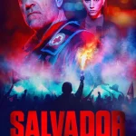 Salvador Season 1 Episode 1 - 8 (Complete) wp-17704895466358603470082725030925.jpg