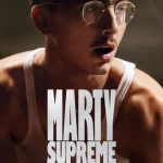 Marty Supreme (2025) wp-17706598383755087932193429664897.jpg
