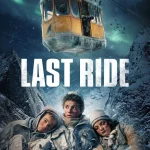 Last Ride (2023) wp-17715705132955132863922791986361.jpg