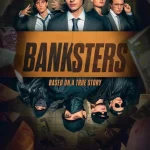 Banksters Season 1 Episode 2 Banksters