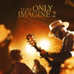 I Can Only Imagine 2 (2026) wp-17743336137308492555757547632361.jpg