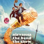 Nirvanna the Band the Show the Movie (2025) wp-17743337869991918573427812713587.jpg