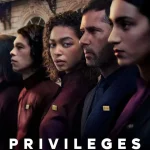 Privileges Season 1 Episode 4 Privileges