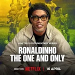 Ronaldinho: The One and Only Season 1 Episode 1 - 3 (Complete) wp-17763326110186719065333755851162.jpg