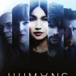 Humans Season 1 Episode 1 – 8 (Complete) wp-17769624568113078999147343476260.jpg