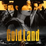 Gold Land Season 1 Episode 9 wp-17775339254303798803704132089135.jpg