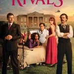Rivals (2024) Season 2 Episode 5 wp-17788483084386211013440215153788.jpg