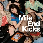 Mile End Kicks (2025) wp-177917493852874828730935105220.jpg