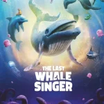 The Last Whale Singer (2025) wp-17799816831626927932916341646732.jpg
