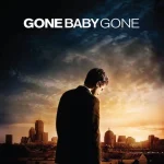 Gone Baby Gone (2007) wp-17800239928875840805043427982551.jpg