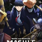 MASHLE: MAGIC AND MUSCLES Season 1 Episode 1 - 12 (Complete) hfSh6ISwUvtvihITPMK6TPOWarK