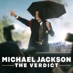 Michael Jackson: The Verdict Season 1 Episode 1 - 3 (Complete) wp-17804862223891713031094654938175.jpg