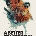 A Better Tomorrow (1986) wp-17807784546726345633621954599547.jpg