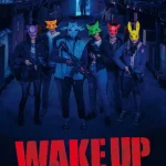 Wake Up (2023) wp-17810767374917653801999620204208.jpg