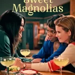 Sweet Magnolias Season 5 Episode 1 - 10 (Complete) wp-1781216340734660648680083170876.jpg