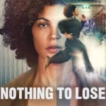 Nothing to Lose (2026) 3SKN8QZptMm8KfCCQtEmyh1Zkgz