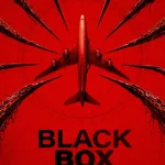 Black Box (Flight 298) (2026) O7vJPEWsnLrKqPYHIHKG8zlEK1
