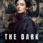 The Dark Season 1 Episode 1 - 6 (Complete) mcrx2gcVd5mVVOQrdEWXayFbvVB