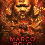 Marco Polo Season 1 Episode 1 - 10 (Complete) syYTHCBvFlobr8eJjQMKAjrn9yV